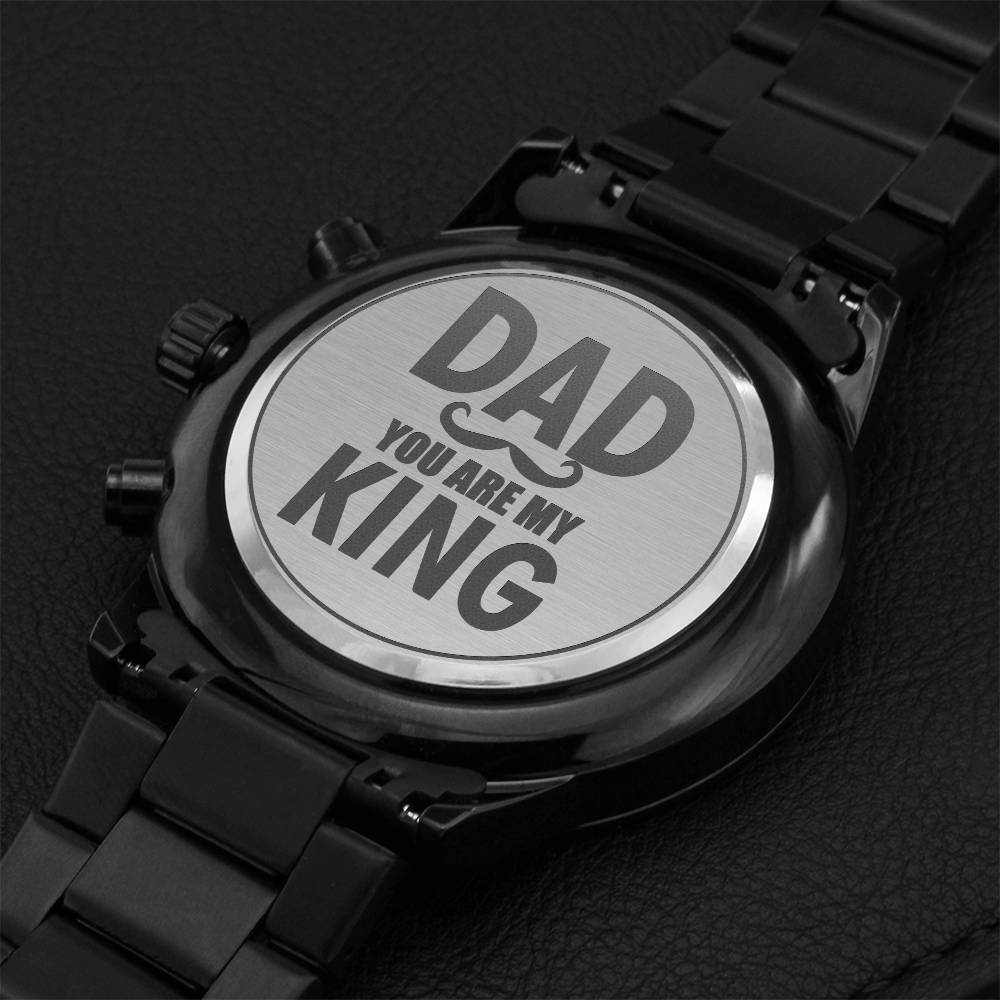 Best Men's Luxury Watches For Dad - Dad You Are My King Engraving Chronograph Watch