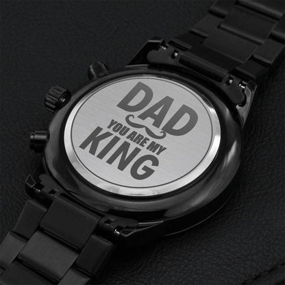 Best Men's Luxury Watches For Dad - Dad You Are My King Engraving Chronograph Watch