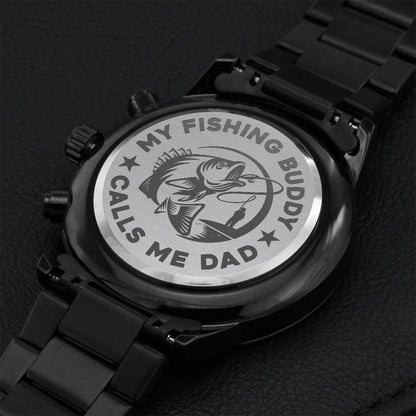 My Fishing Buddy Calls Me Dad Engraving Chronograph Watch