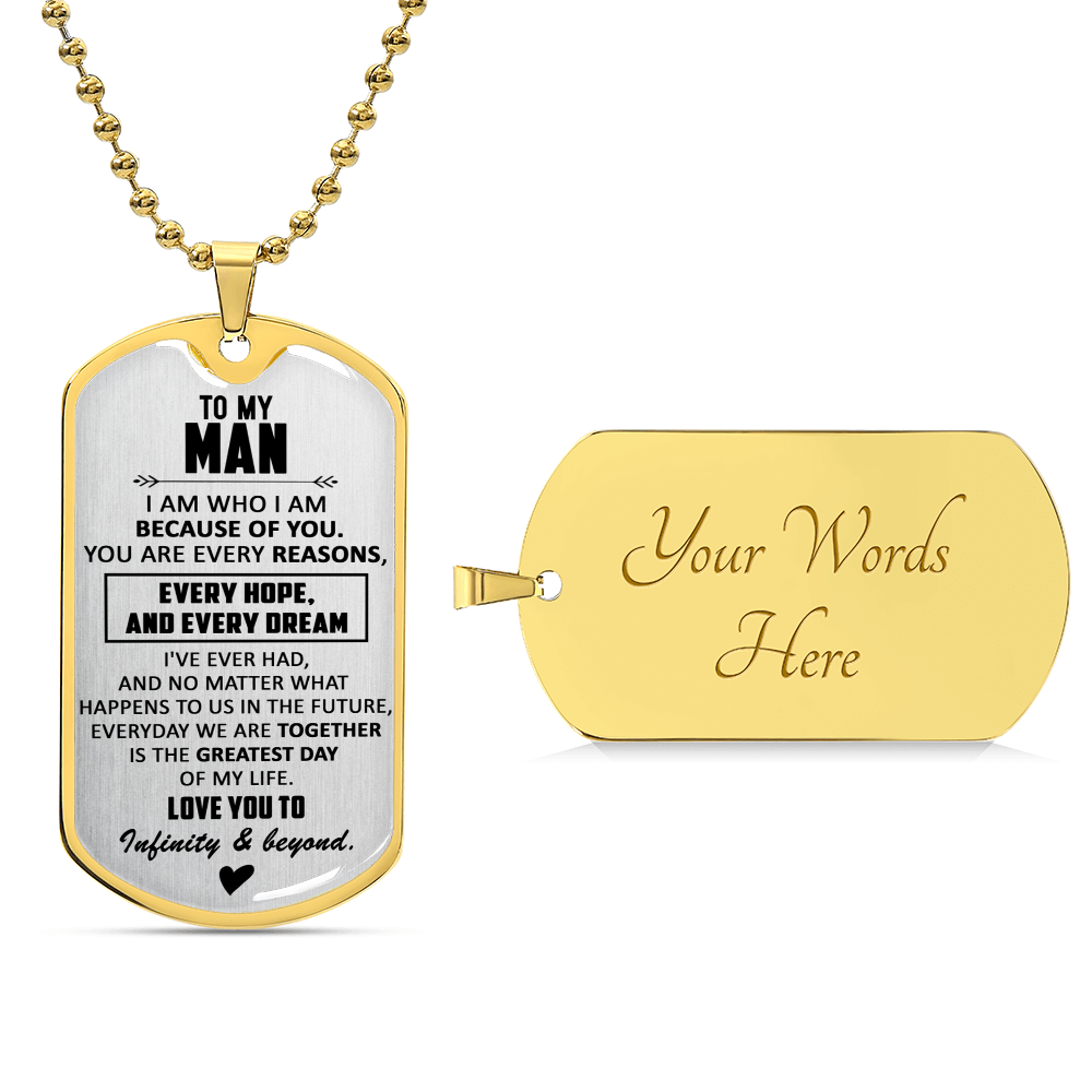 Gift For Your Man - Because Of You - Dog Tag - Army Tag Necklace, Dog Tag Necklace