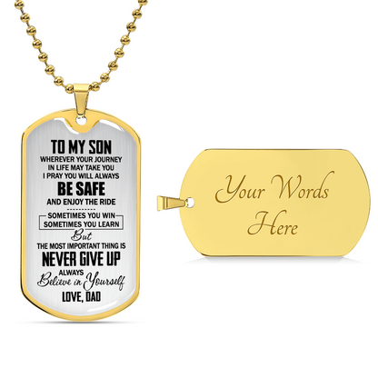 To My Son - Never Give Up - Gift From Dad - Army Tag Necklace, Dog Tag Necklace