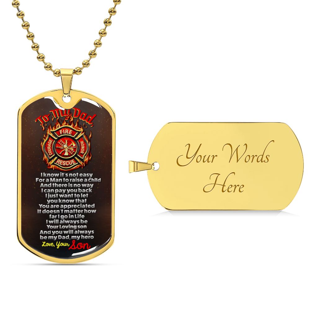Firefighter's Dad - Premium Dog Tag From Son - Army Tag Necklace, Dog Tag Necklace