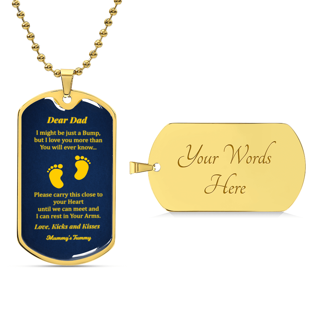 Dear Dad - I Might Be Just A Bump Now - Fathers Day Dog Tag Necklace - Army Tag Necklace, Dog Tag Necklace