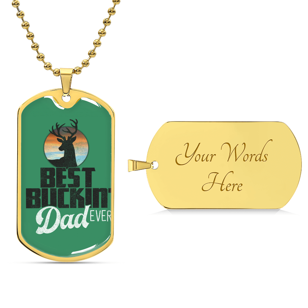 Best Buckin Dad Gift For Dad - Army Tag Necklace, Dog Tag Necklace