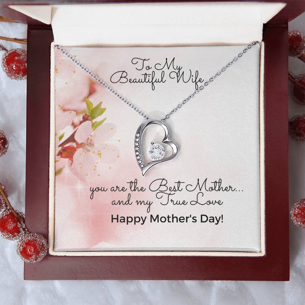 To My Beautiful Wife - Happy Mother's Day - Heart Necklace 14K White Gold Finish Or 18K Yellow Gold Finish - Made In U.S.A.???? Forever Love Necklace