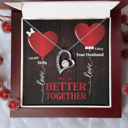 We're Better Together To Wife 1 Forever Love Necklace