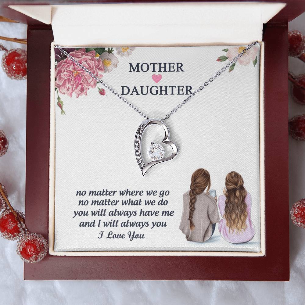 You Will Always Have Me And I Will Always You Mother Gift Necklace 1 Forever Love Necklace