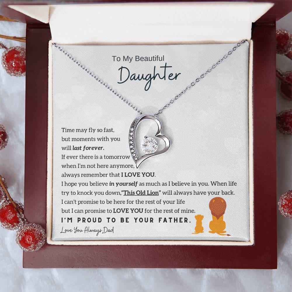To My Beautiful Daughter, Moments With You Will Last Forever Forever Love Necklace