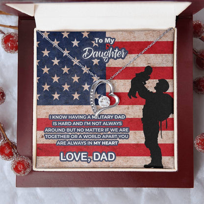 To My Military Daughter - I Know Having A Military Dad Is Hard - You Are Always In My Heart - Gift For Daughter Forever Love Necklace