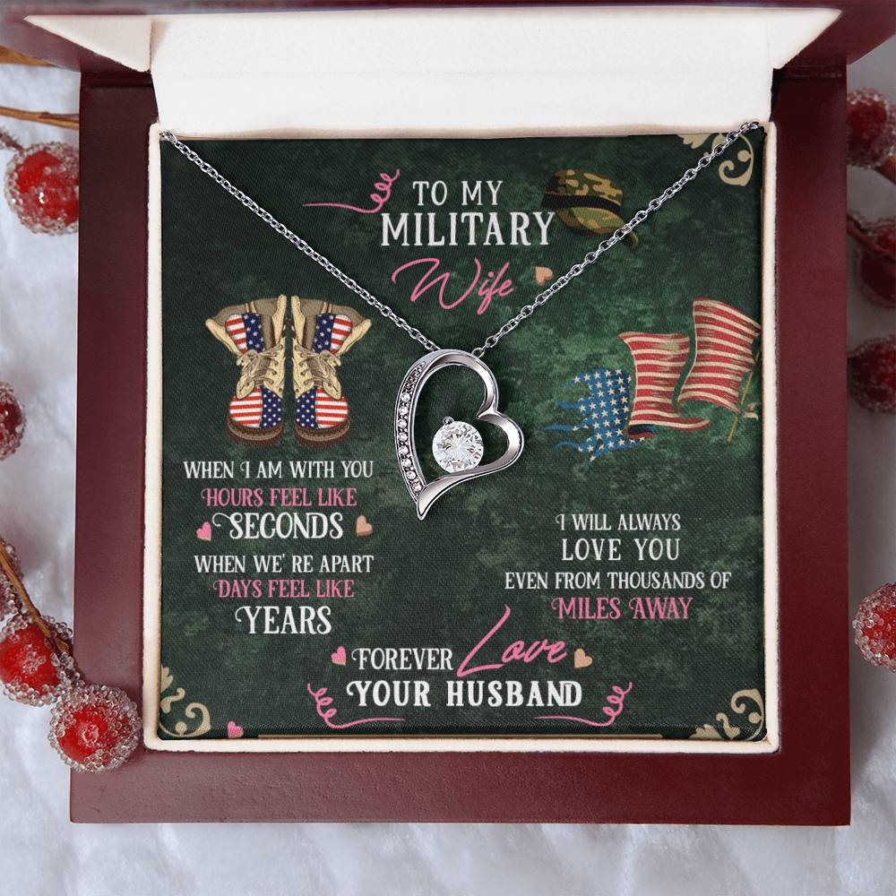 To My Military Wife - I Will Always Love You Even From Thousands Of Miles Away - Army Wife Military Wife Necklace To My Wife Forever Love Necklace