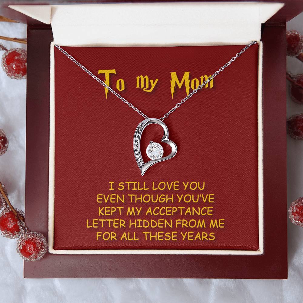 To My Mom I Still Love You 1 Forever Love Necklace