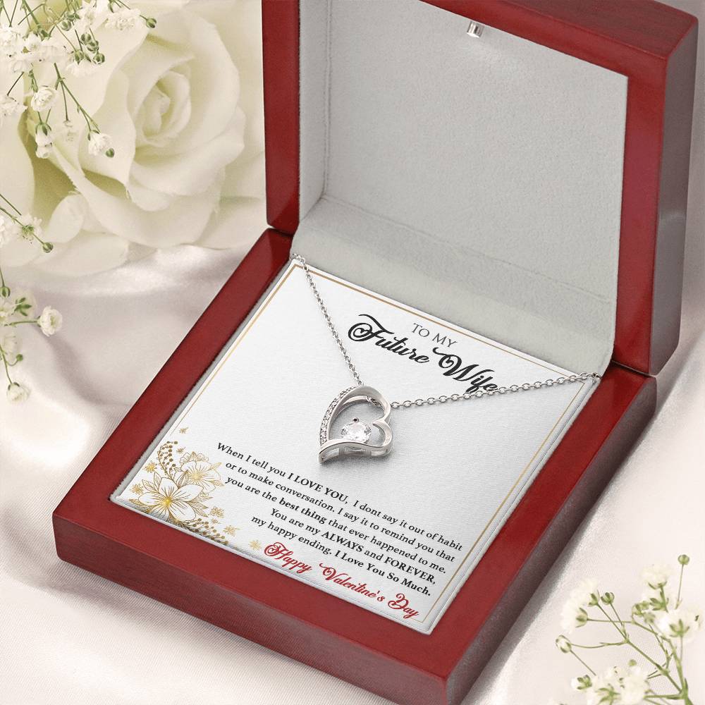 To My Future Wife You Are The Best Thing To Ever Happen To Me Forever Love Necklace
