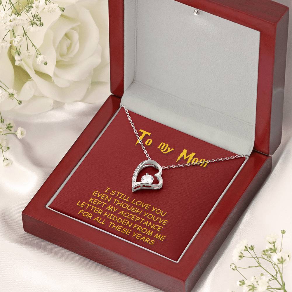 To My Mom I Still Love You 1 Forever Love Necklace