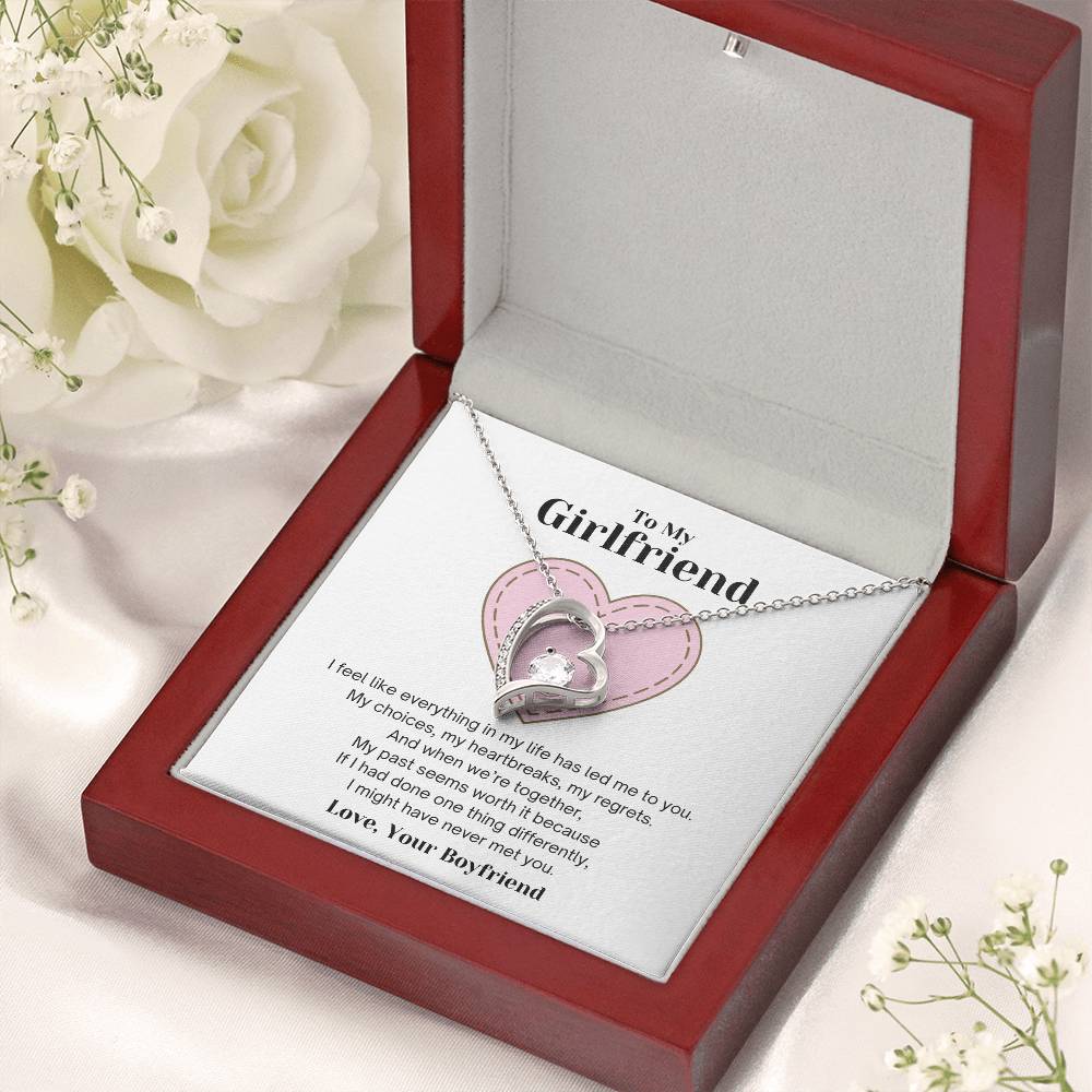 To My Girlfriend - Everything Has Led Me To You - Necklace Forever Love Necklace