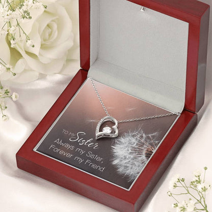 To My Sister Always My Sister - Forever My Friend Necklace Jewelry Gift Holiday  Birthday Gift For Sister Wedding Gift Necklace Forever Love Necklace