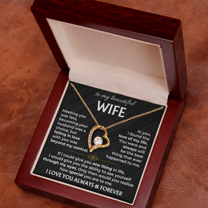 To My Wife - I Love You Always & Forever - Forever Love Necklace