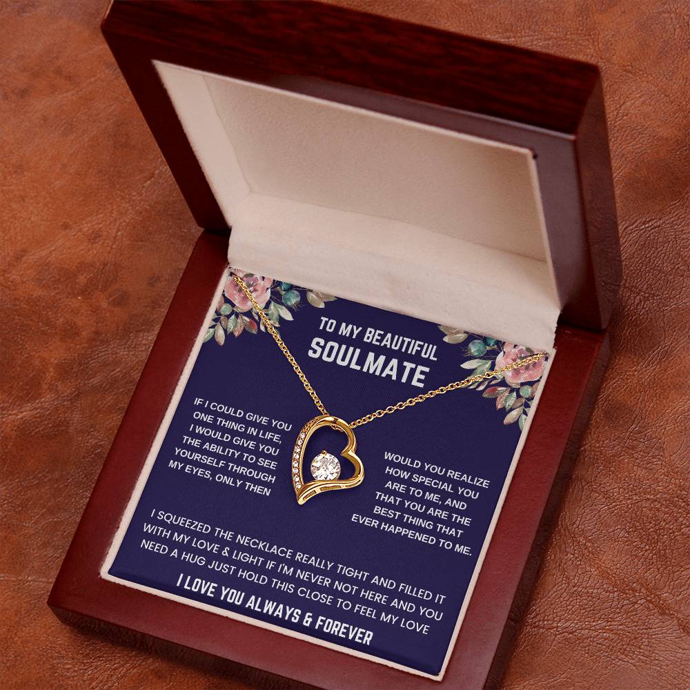 To Beautiful Soulmate  If I Could Forever Love Necklace