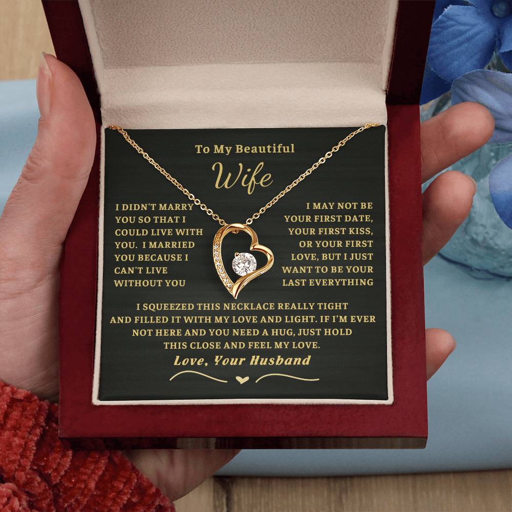 To My Beautiful Wife - I Can'T Live Without You - Wife Gift Set Forever Love Necklace