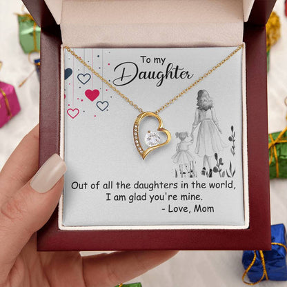 To My Daughter Out Of All The Daughters In The World I Am Glad You're Mine Best Christmas Gift For Daughter From Mom 2020 Forever Love Necklace