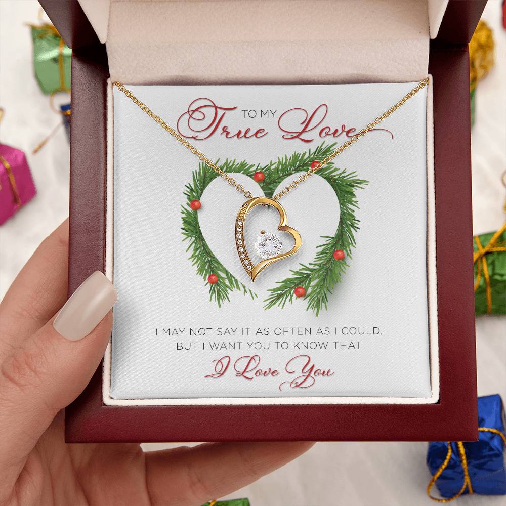 To My True Love – I Want You To Know That I Love You – 2 Forever Love Necklace