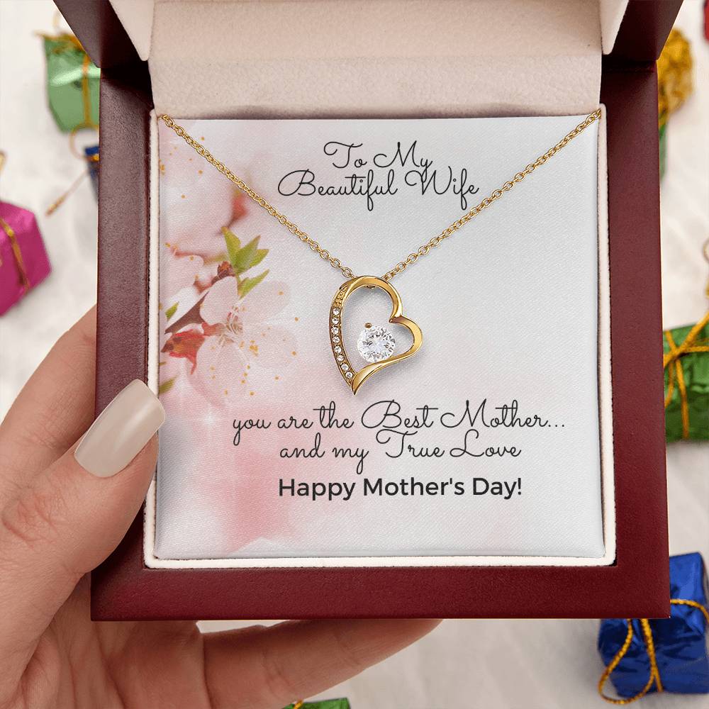 To My Beautiful Wife - Happy Mother's Day - Heart Necklace 14K White Gold Finish Or 18K Yellow Gold Finish - Made In U.S.A.???? Forever Love Necklace