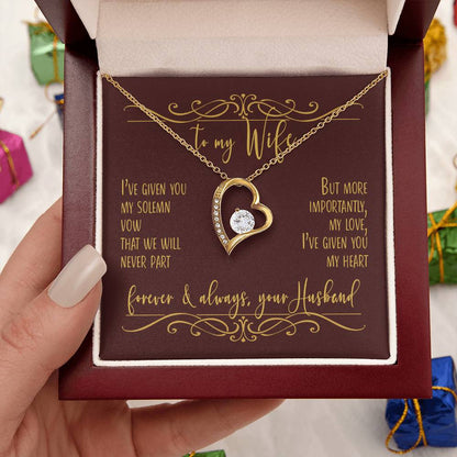 To My Wife I've Given You My Heart Necklace 1 Forever Love Necklace