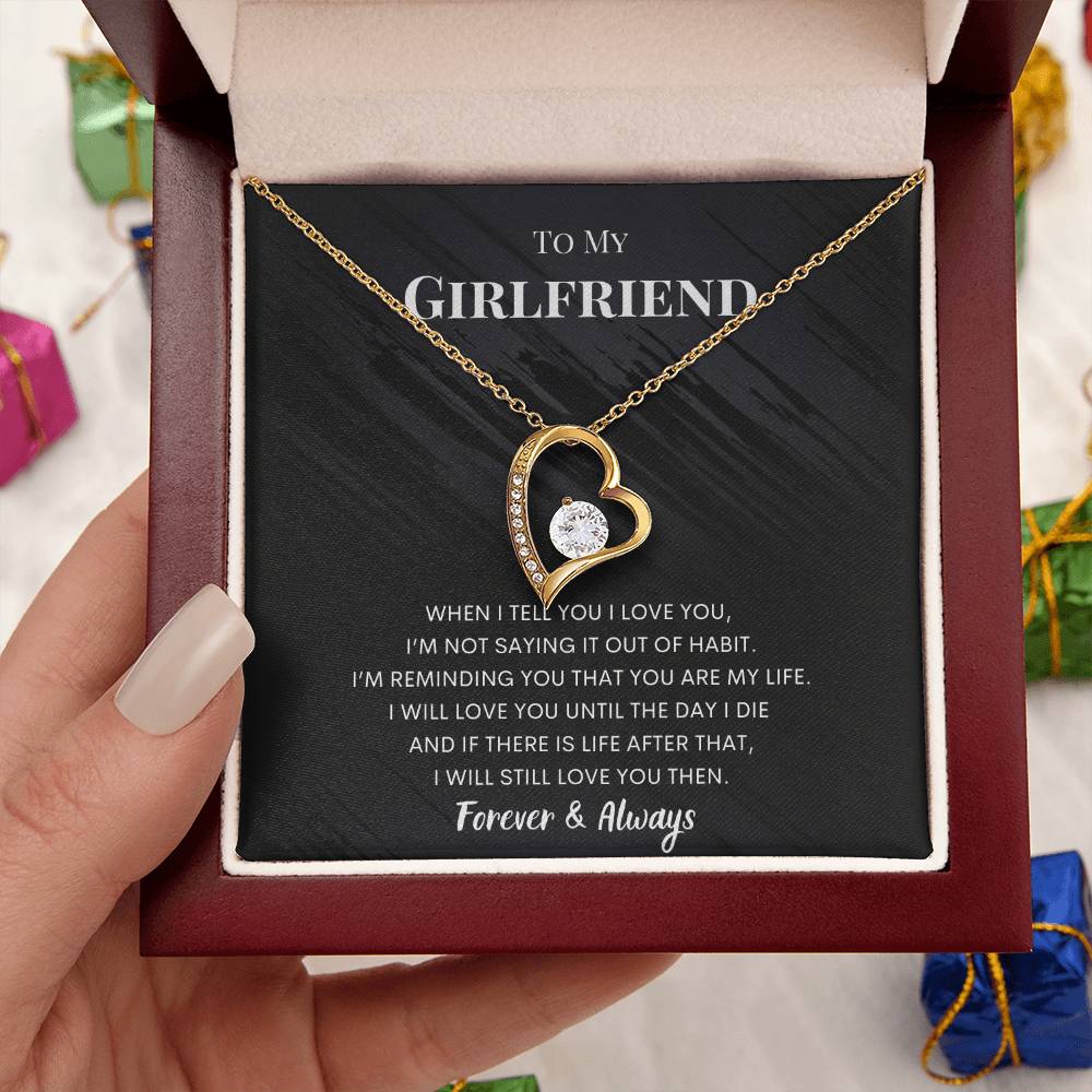 To My Girlfriend - You Are My Life - Necklace Forever Love Necklace