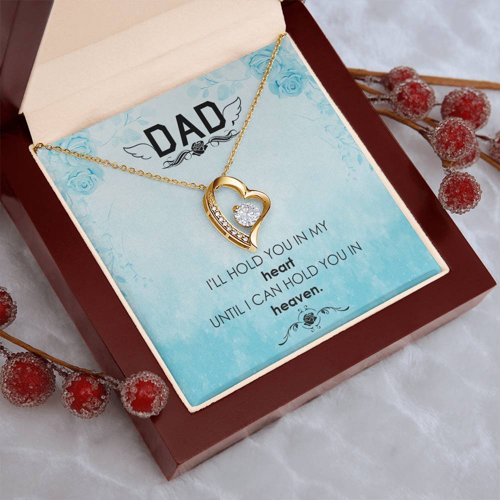 Dad - I'll Hold You In My Heart - Necklace Forever Love Necklace
