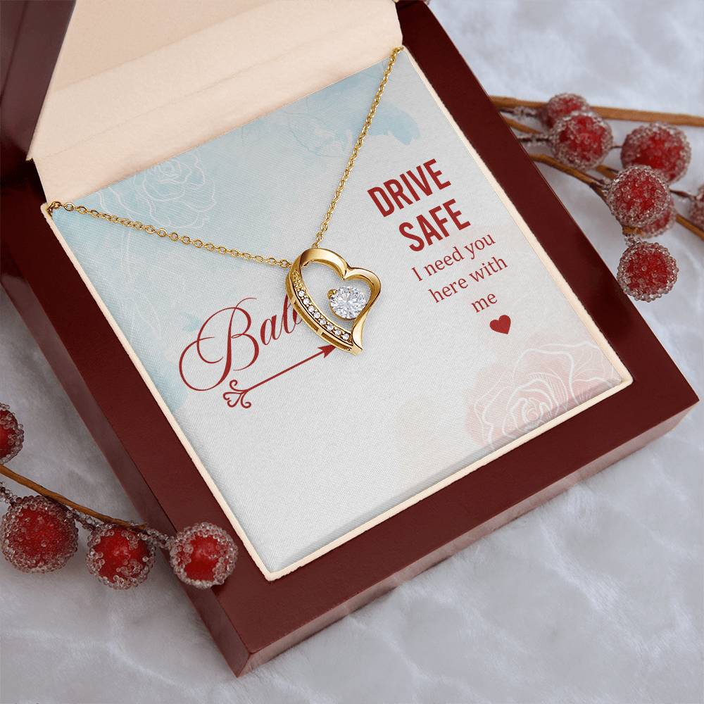 Babe Drive Safe I Need You Here With Me Forever Love Necklace