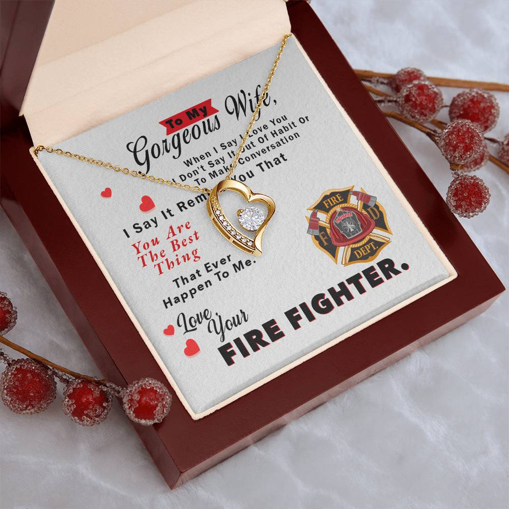 To My Gorgeous Wife Necklace - Love Your Fire Fighter - To My Firefighter Wife - Gift For Firefighter Wife Necklace - Thoughtful Gift For Fire Wife Forever Love Necklace