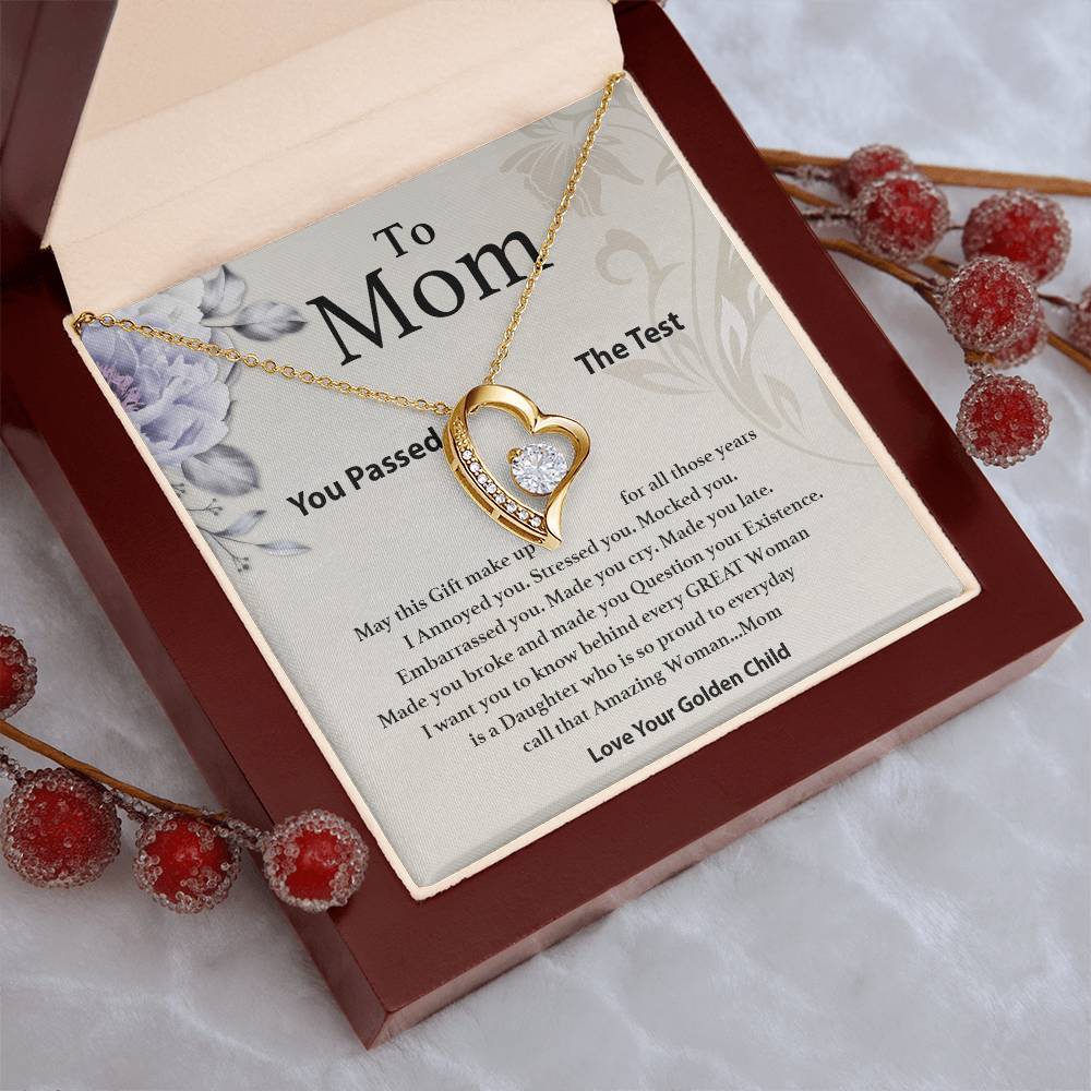 Mom You Passed The Test From Your Golden Child Necklace 1 Forever Love Necklace
