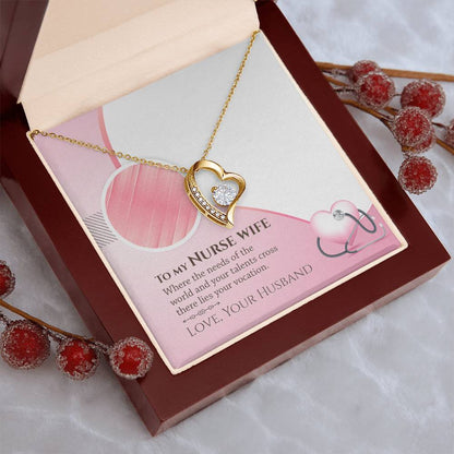 To My Nurse Wife There Lies Yours Vocation Forever Love Necklace