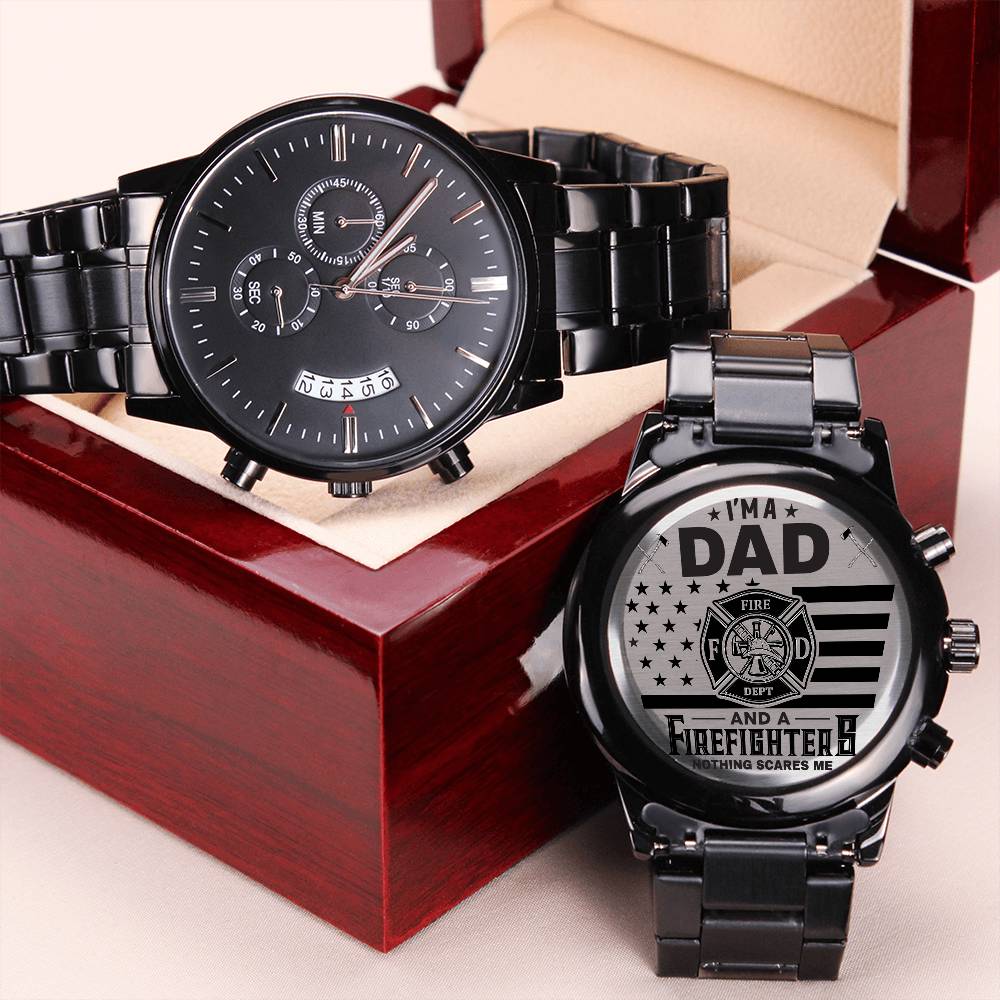 I'm A Dad And A Firefighter Nothing Scares Me Watch Gift Engraving Chronograph Watch