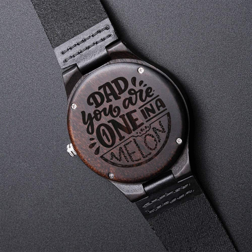 Gift For Dad You Are One In A Melon Funny Watch For Father To My King Grandpa Papa Watch Persona Engraved Wooden Watch