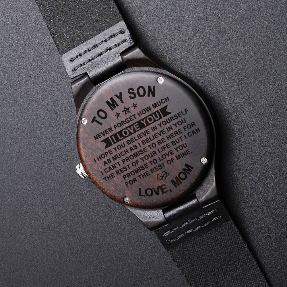 To My Son Wood Watch - Never Forget How Much I Love You For Son Son Gift From Mom Engraved Wooden Watch