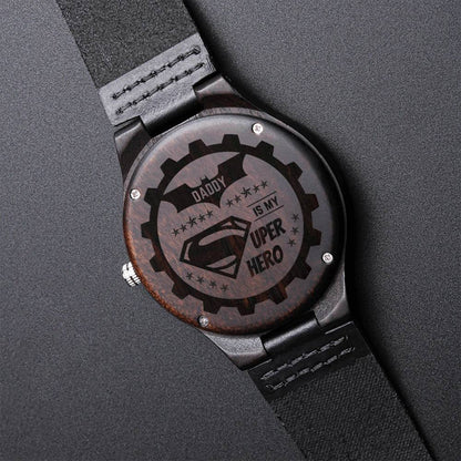 Daddy Is My Super Hero Watch Father's Day Gift Men's For My Hero Birthday From Son Daughter Engraved Wooden Watch