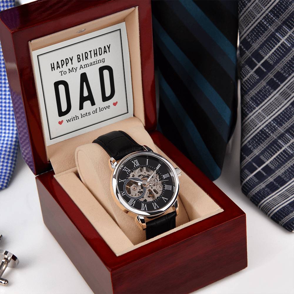 Happy Birthday To My Amazing Dad - Men's Openwork Watch - Gift For Dad