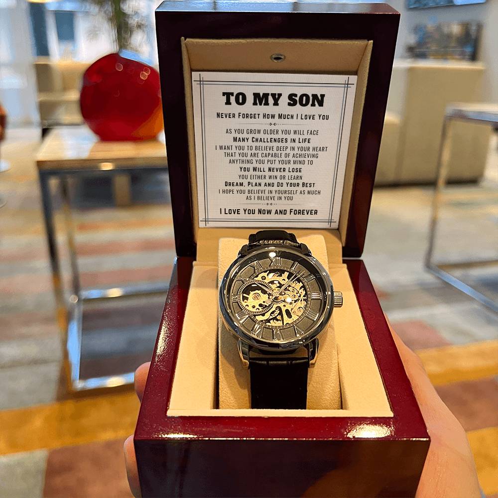 To My Son Openwork Watches From Mom And Dad, Believe In Yourself, Dream, Plan And Do Your Best