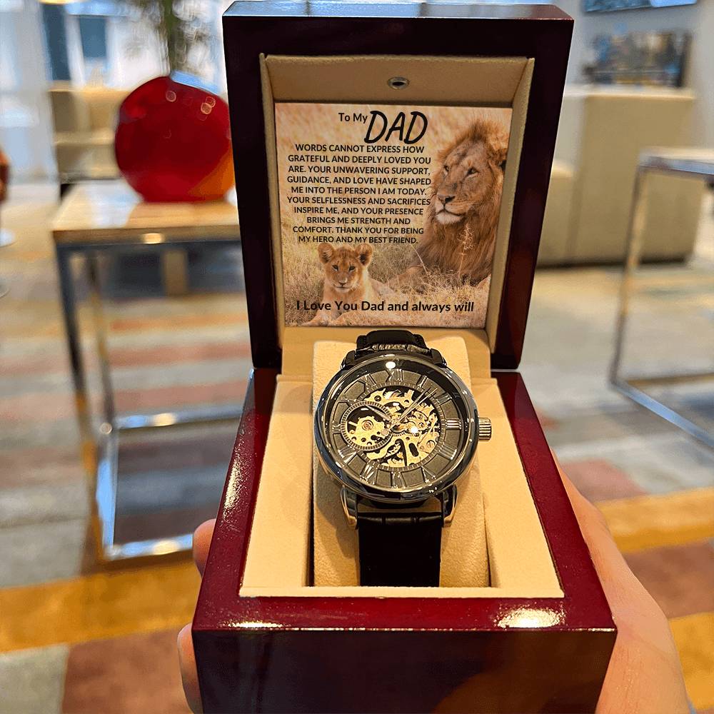 To My Dad - Your Love Have Shaped Me Into The Person I Am Today - Men's Openwork Watches
