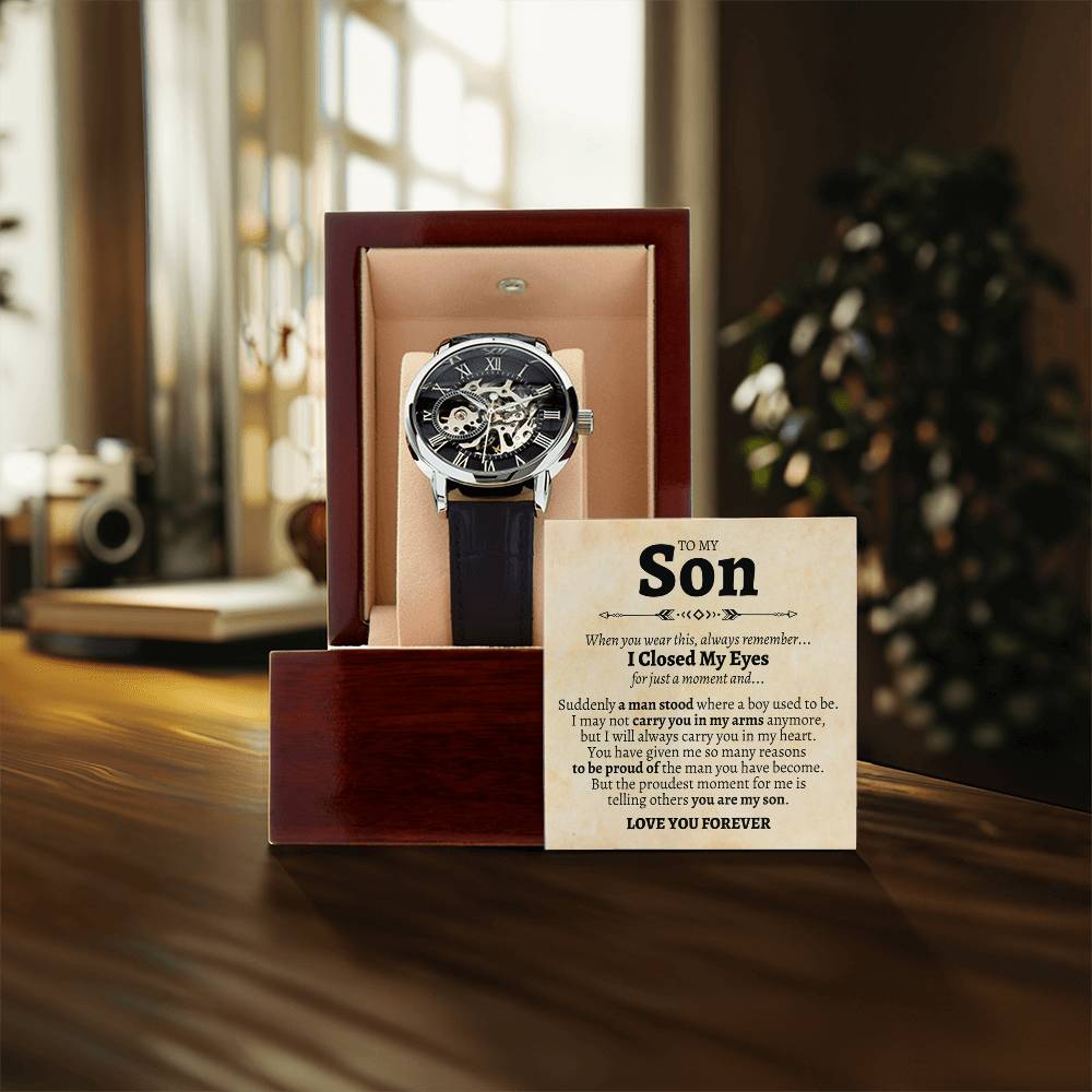 To My Son Proud Of The Man You've Become Forever Love Openwork Watches