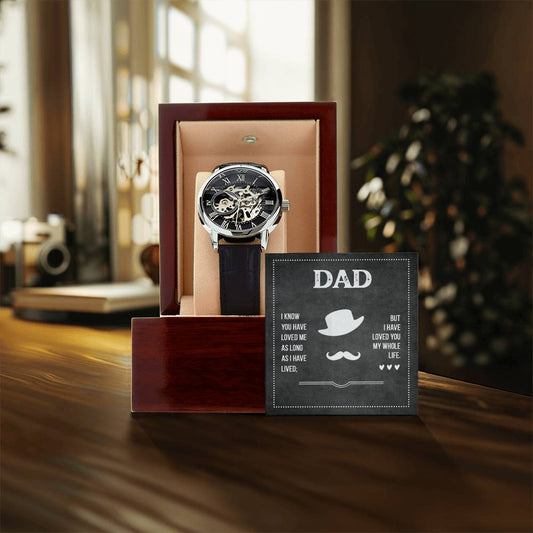 Dad I Know You Have Loved Me - Men's Openwork Watch