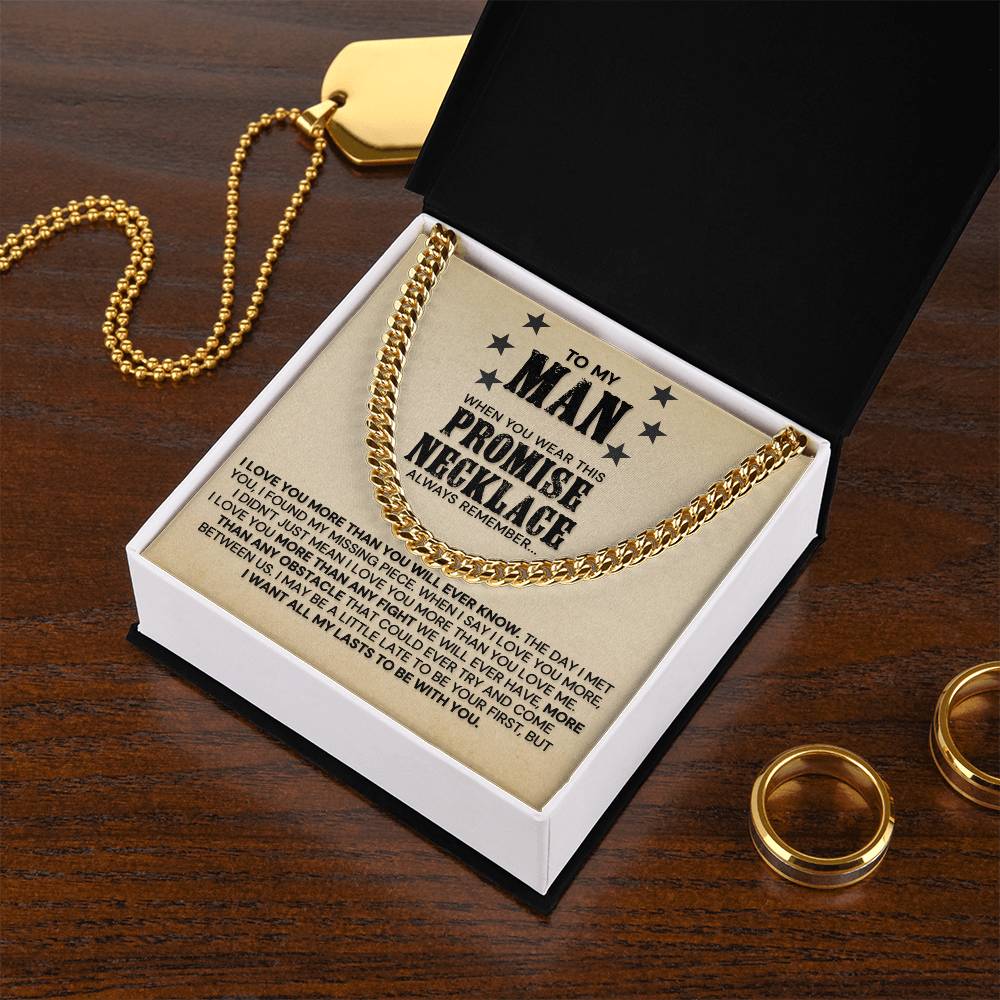 To My Man - I Love You More Than You Will Ever Know - Cuban Link Chain Necklace