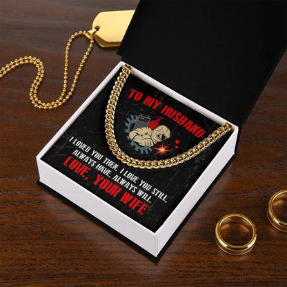 To My Welder - Cuban Link Chain