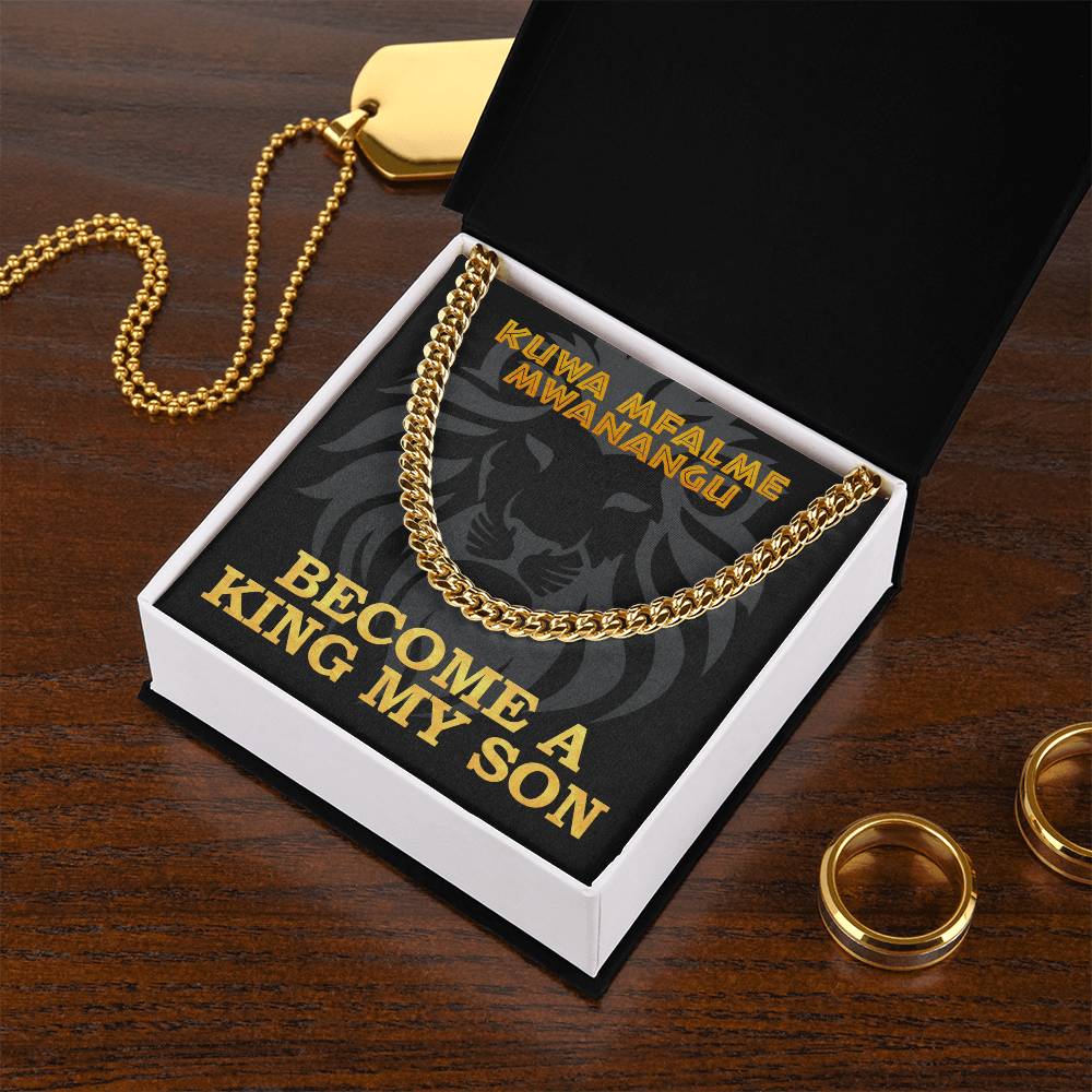 Become A King My Son Cuban Link Chain