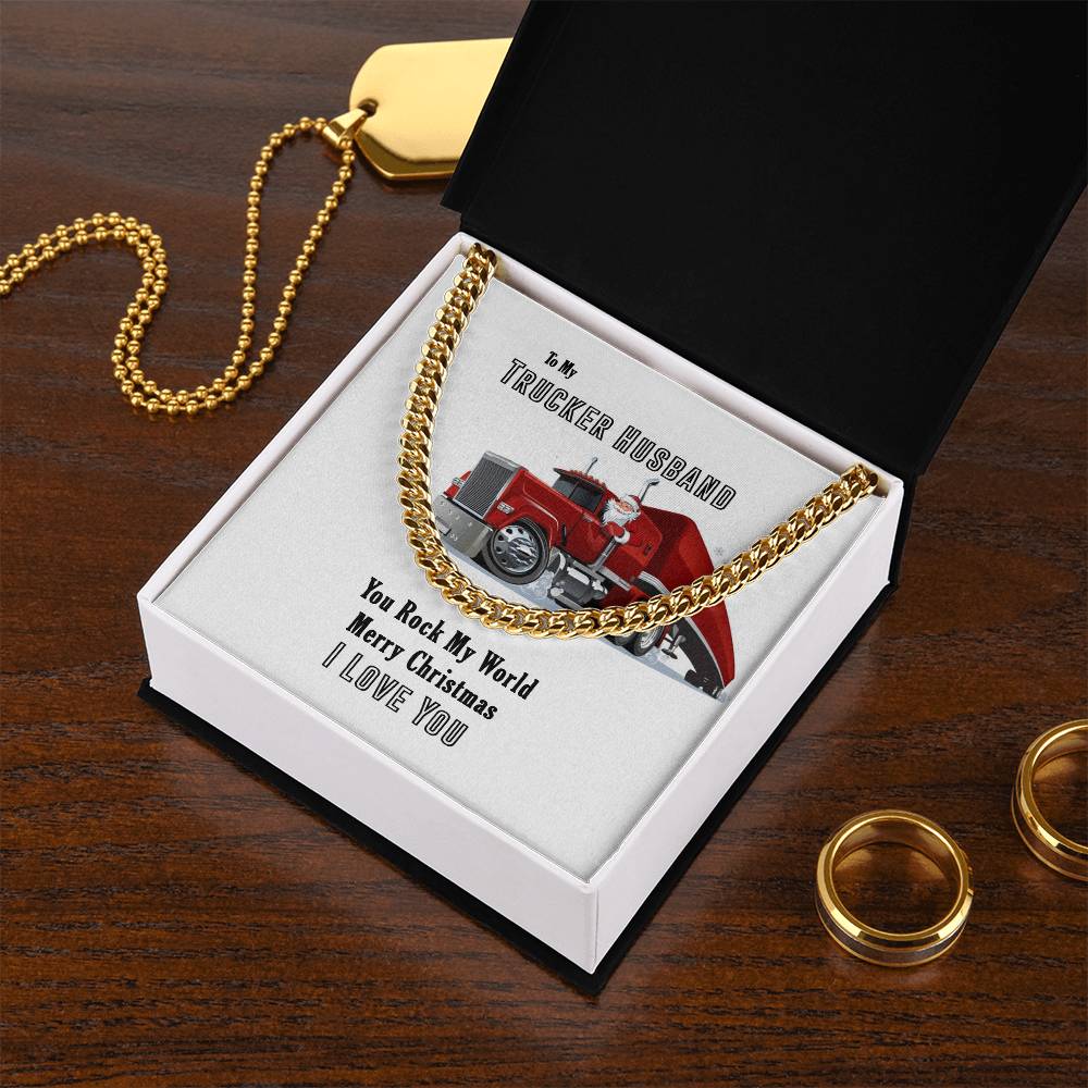 Trucker Husband Cuban Link Chain