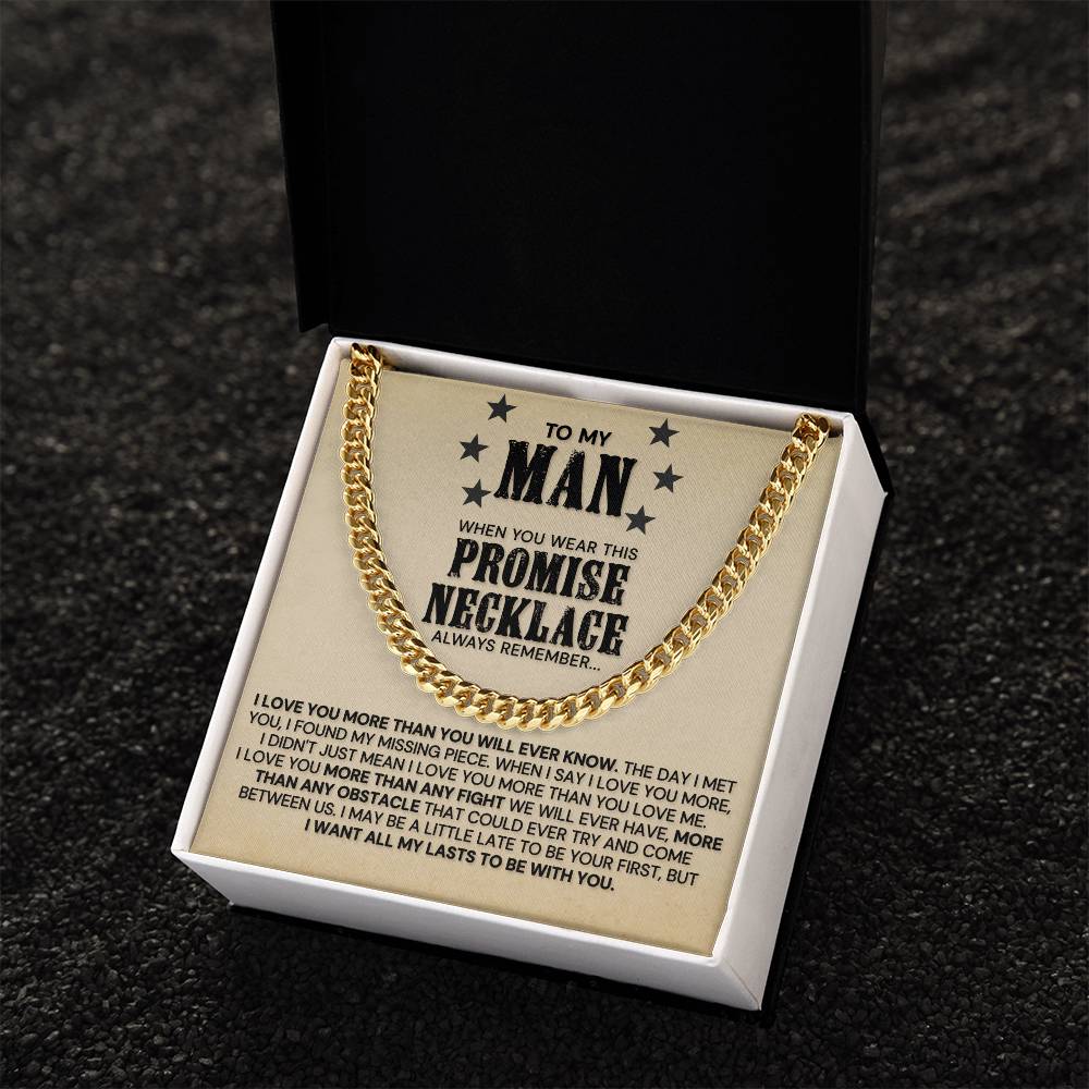 To My Man - I Love You More Than You Will Ever Know - Cuban Link Chain Necklace