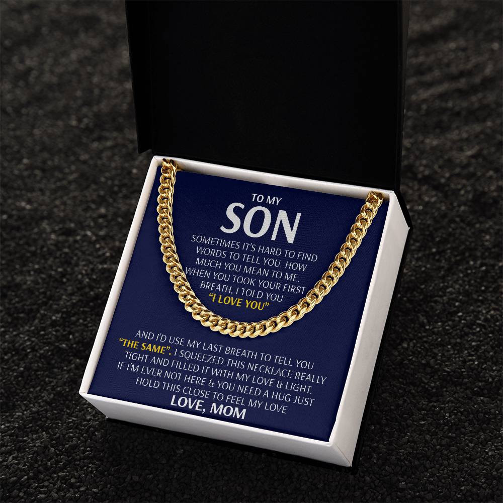 To My Son - Feel My Love From Mom - Cuban Link Chain