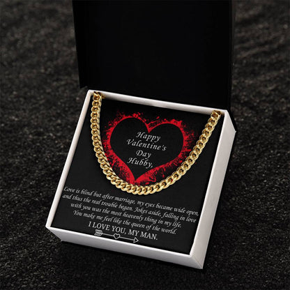 Valentine's Gift For Husband - You Make Me Feel Like The Queen Of The World Cuban Link Chain