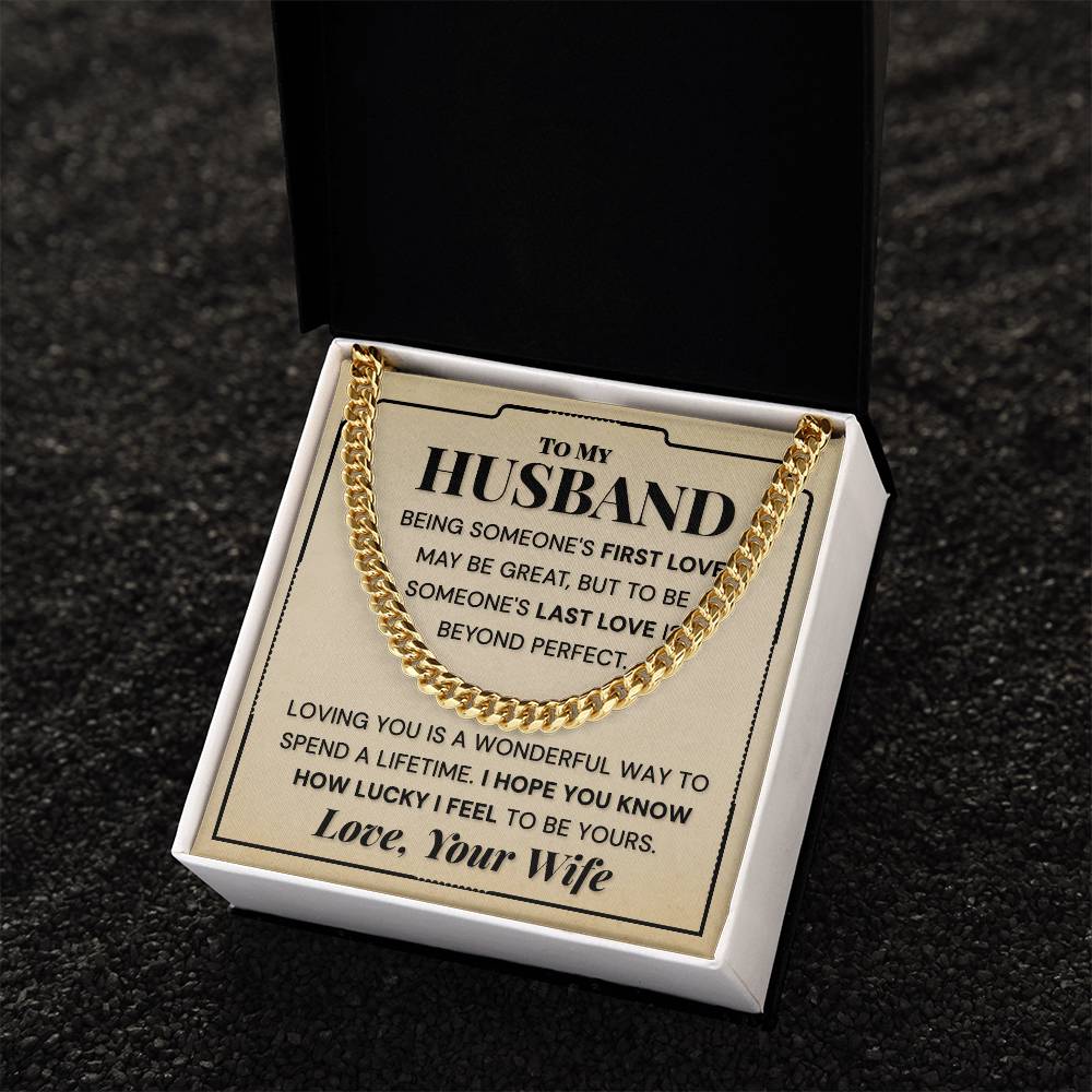 My Husband - I Hope You Know How Luck I Feel - Cuban Link Chain Necklace