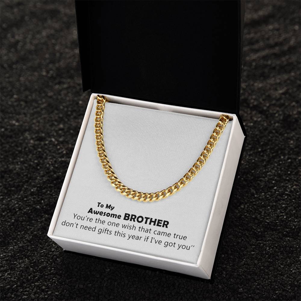 To My Awesome Brother Happy Birthday Sentimental Gifts For Brother A Cuban Link Chain Great Birthday Gift For Your Bro